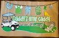 Daddy's little caddy, golf theme baby shower Banner