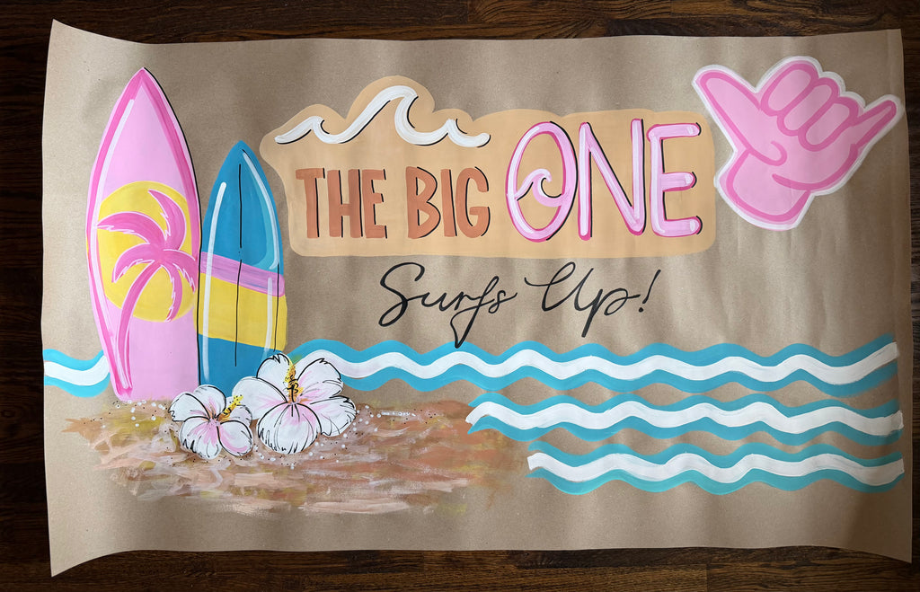The Big One Surf birthday - painted banner